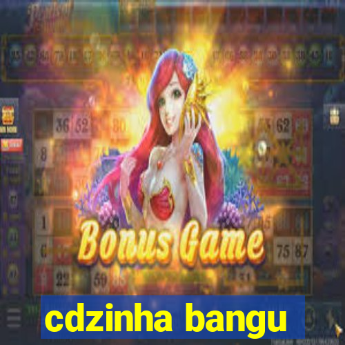 cdzinha bangu